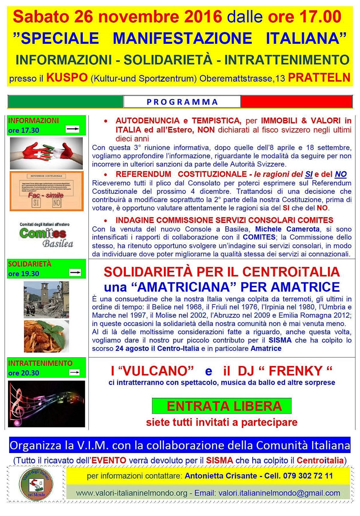 SPECIALE  MANIFESTAZIONE   ITALIANA                 Sabato 26 novembre 2016  a PRATTELN